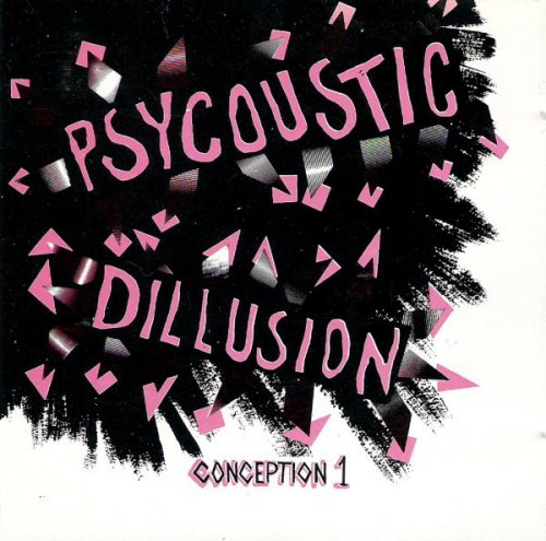 VA - Psycoustic Dillusion Conception 1 (1993)