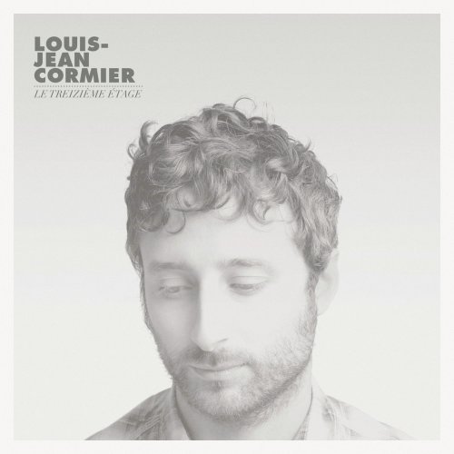Louis-Jean Cormier - Le Treizième Étage (2012) Hi-Res