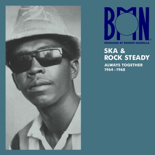 Various Artists - BMN Ska & Rock Steady: Always Together 1964-1968 (2018) [Hi-Res]