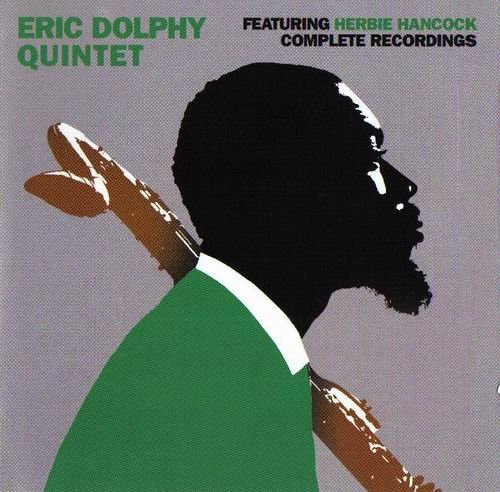 Eric Dolphy Quintet - Featuring Herbie Hancock Complete Recordings (2004)