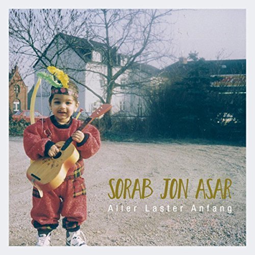 Sorab Jon Asar - Aller Laster Anfang (2018)