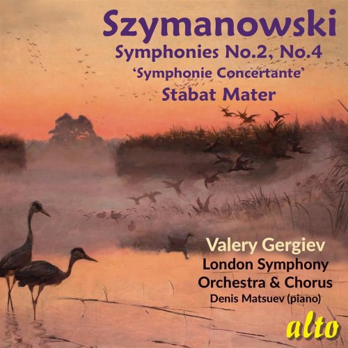 Various Artists - Karol Szymanowski Symsphonies Nos. 2 & 4, Stabat Mater – Denis Matsuev, Valery Gergiev, LSO (2018)