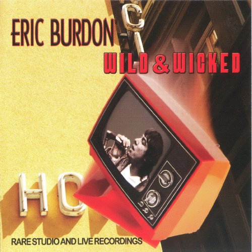 Eric Burdon - Wild & Wicked (2006)