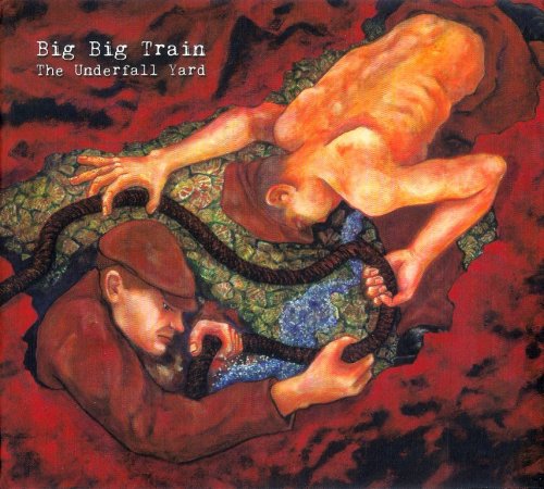 Big Big Train - The Underfall Yard (2009) CD-Rip