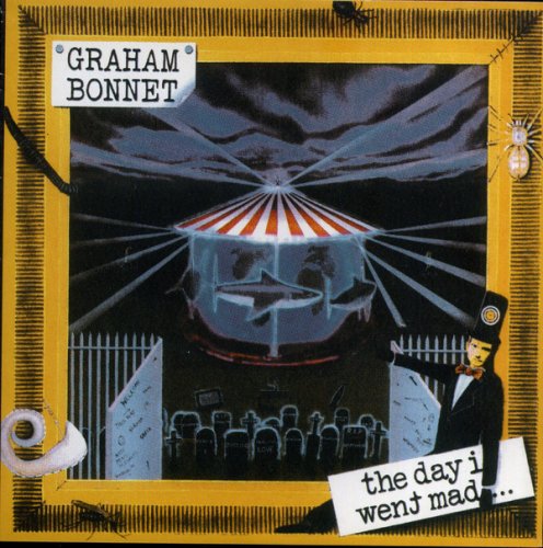 Graham Bonnet - The Day I Went Mad (2001)