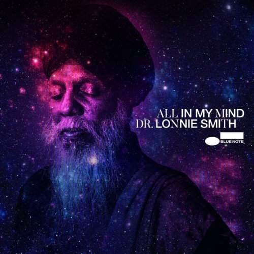 Dr. Lonnie Smith - All In My Mind (2018) CD-Rip