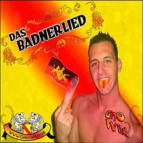 Gino Wild - Das Badnerlied (2018)