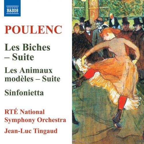 RTE National Symphony Orchestra & Jean-Luc Tingaud - Poulenc: Les biches Suite, Les animaux modèles Suite & Sinfonietta (2018) [Hi-Res]