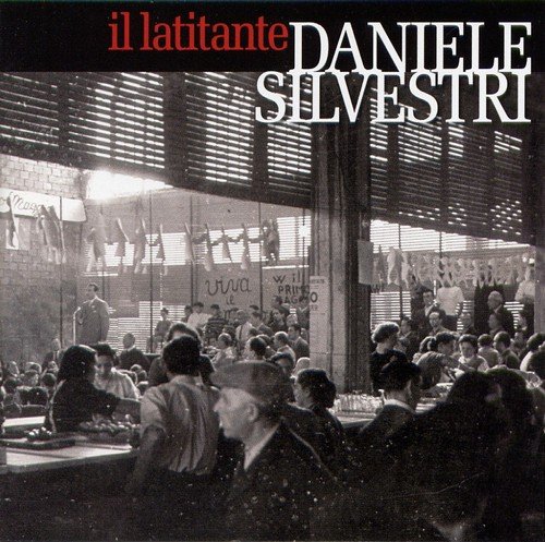 Daniele Silvestri - Il latitante (2007)