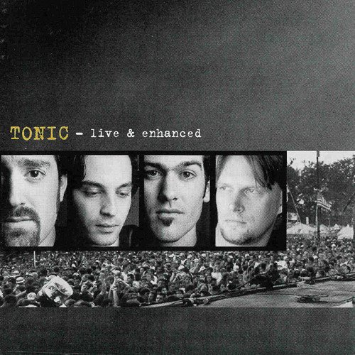 Tonic - Live & Enhanced (1999)