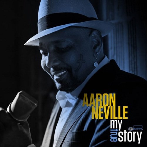 Aaron Neville - My True Story (2013) 320 kbps+Flac