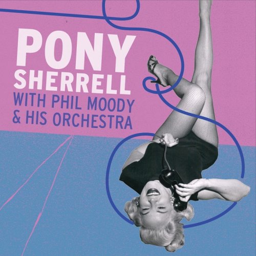 Pony Sherrell - Pony Sherrell with Phil Moody (2018)