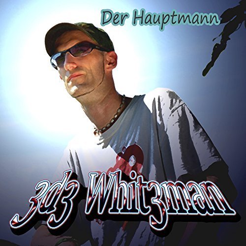 Ede Whiteman - Der Hauptmann (2018)