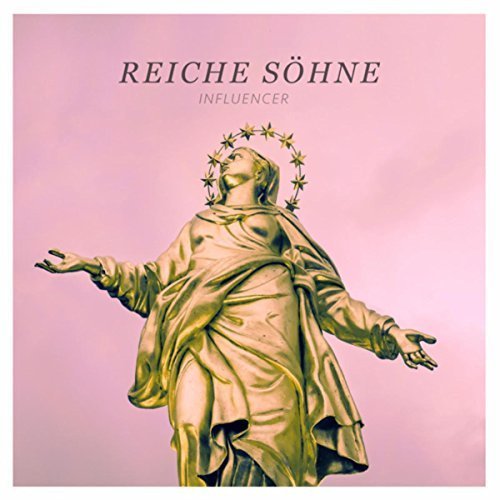 Reiche Söhne - Influencer (2018)