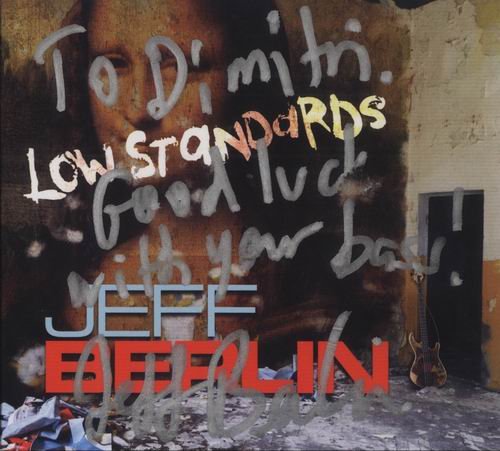 Jeff Berlin - Low Standards (2013) 320 kbps