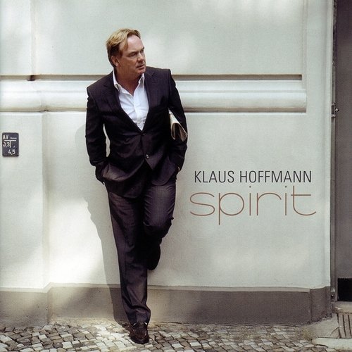 Klaus Hoffmann - Spirit (2008)