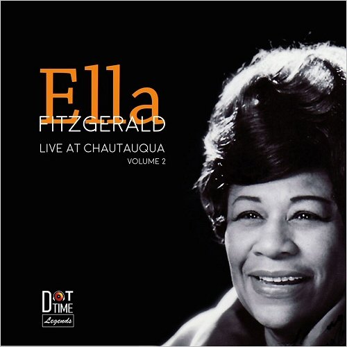 Ella Fitzgerald - Live At Chautauqua, Vol. 2 (2017)