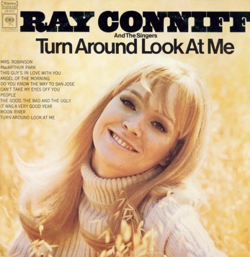 Ray Conniff And The Singers - Turn Around Look At Me (1968) FLAC