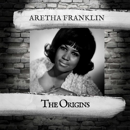 Aretha Franklin - The Origins (2018)