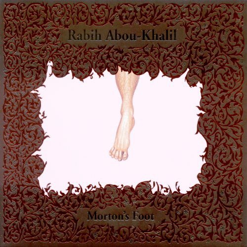 Rabih Abou-Khalil - Morton's Foot (2003)