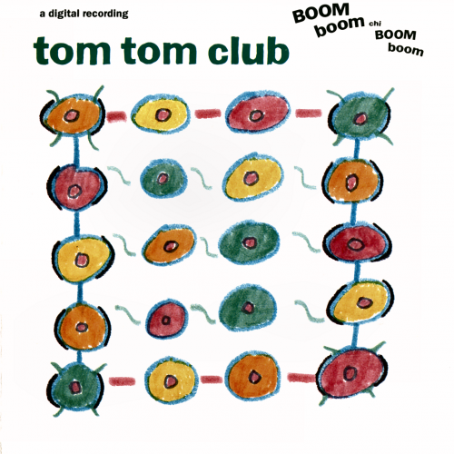 Tom Tom Club - Boom Boom Chi Boom Boom (1989)