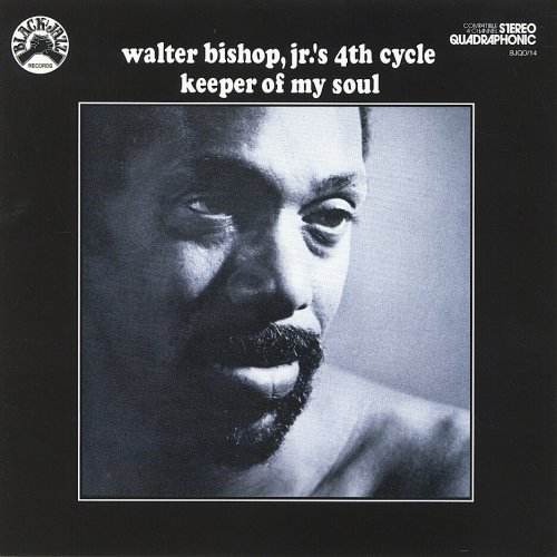 Walter Bishop, Jr. - Keeper On My Soul (1973)