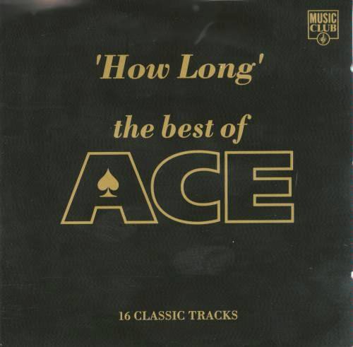 Ace - How Long: Best of Ace (1993)