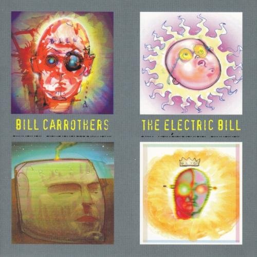 Bill Carrothers - The Electric Bill (2002)