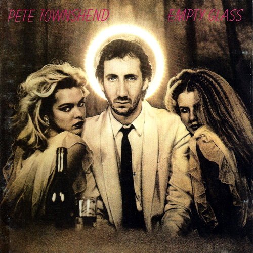 Pete Townshend - Empty Glass (1984)