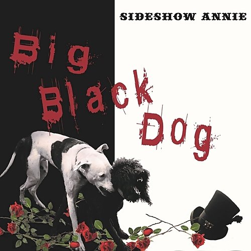 SideShow Annie - Big Black Dog (2018)