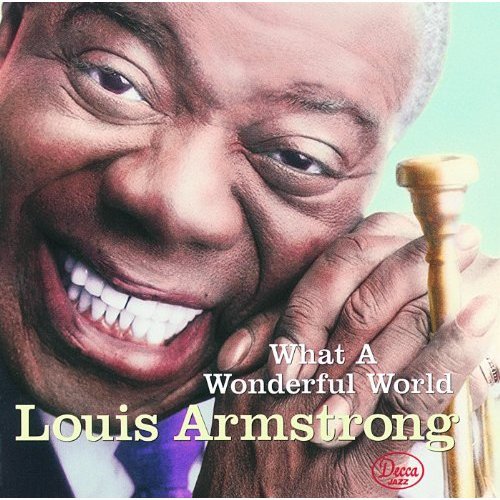 Louis Armstrong - What A Wonderful World (1968/2014) Hi Res