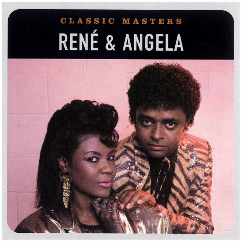 Rene & Angela - Classic Masters (2002/2008)