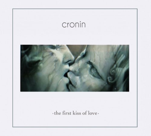 Cronin - The First Kiss of Love (2016)