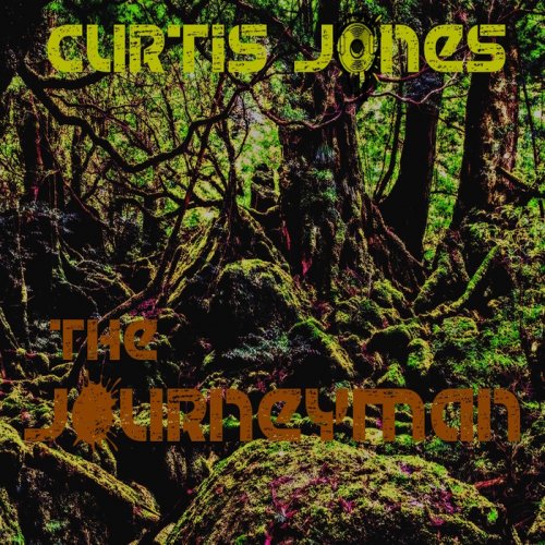 DJ Curtis Jones - Journeyman (2018)