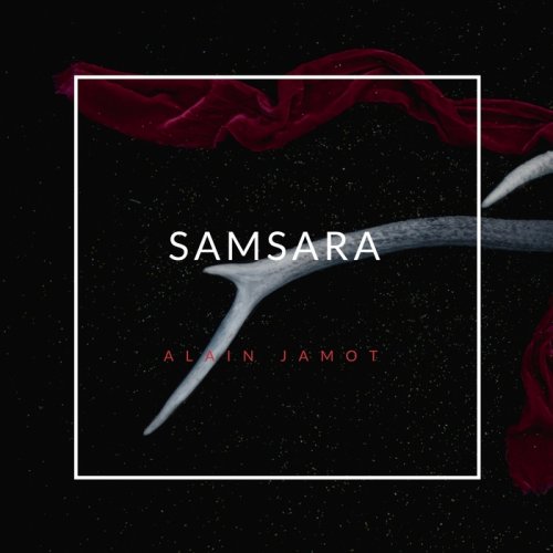 Alain Jamot - Samsara (2018)