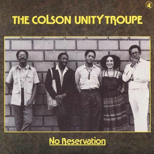 The Colson Unity Troupe - No Reservation (1980)