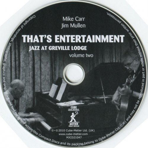 Mike Carr / Jim Mullen - That's Entertainment: Jazz At Greville Lodge Volume Two (2011)