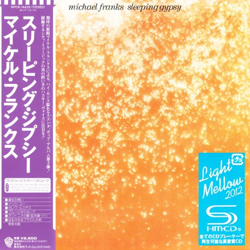 Michael Franks - Sleeping Gypsy (Japan Mini LP SHM-CD) (2012)