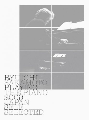 Ryuichi Sakamoto - Ryuichi Sakamoto Playing the Piano 2009 Japan Self Selected (2009)