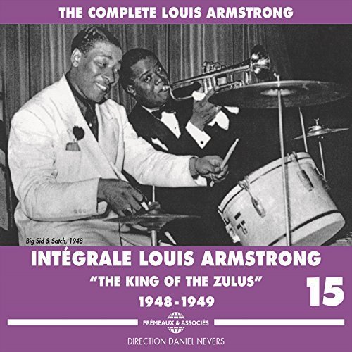 Louis Armstrong - Complete Louis Armstrong The King of the Zulus, 1948-1949, Vol. 15 (2018)