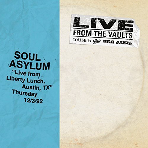 Soul Asylum - Live from Liberty Lunch, Austin, TX, December 3, 1992 (2018) Hi Res
