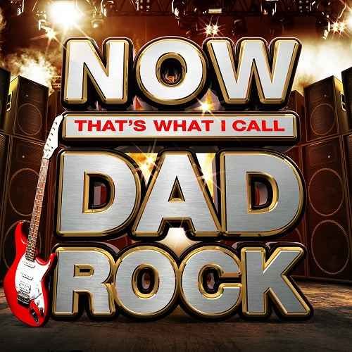 VA - NOW That's What I Call Dad Rock [3CD Set] (2018)