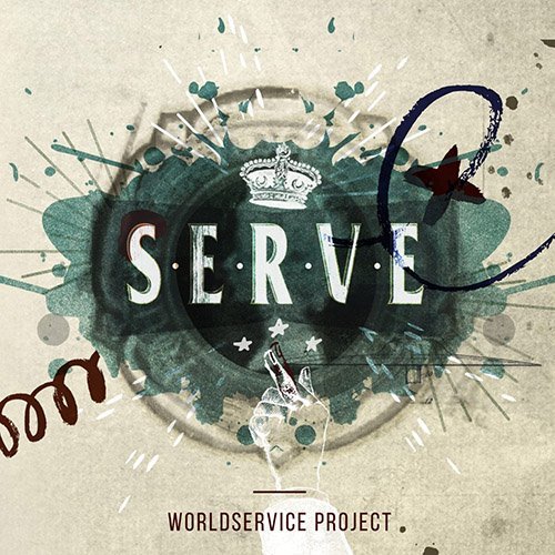 WorldService Project - Serve (2018) [Hi-Res]