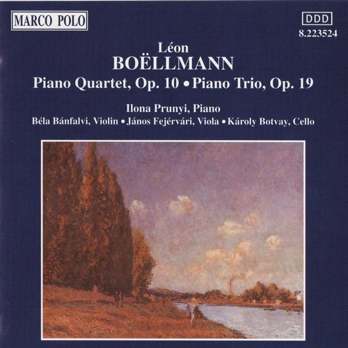 Ilona Prunyi, Béla Bánfalvi, János Fejérvári, Károly Botvay - Boellmann - Piano Quartet / Piano Trio (1993)
