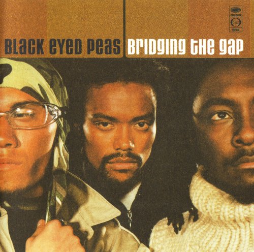 Black Eyed Peas - Bridging The Gap (2000)