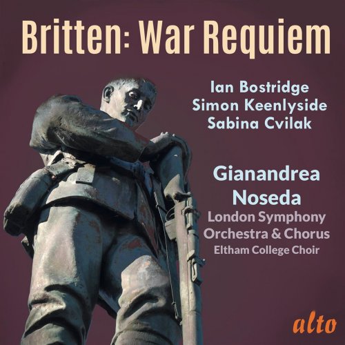Various Artists - Britten: War Requiem – Gianandrea Noseda, London Symphony Orchestra (2018)