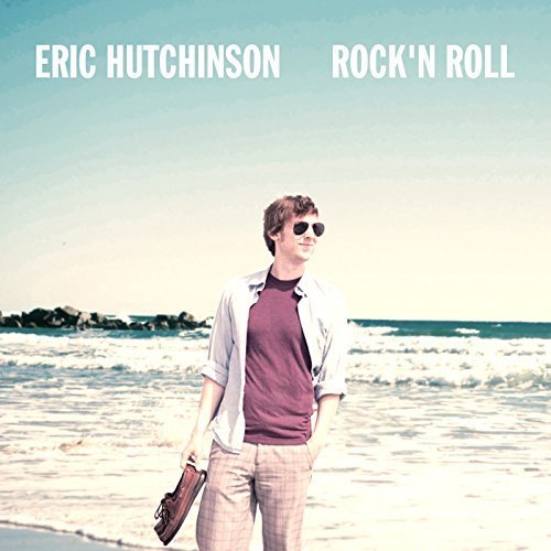 Eric Hutchinson - Rock'n Roll (2018)