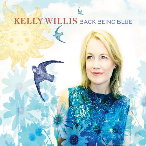 Kelly Willis - Back Being Blue (2018)