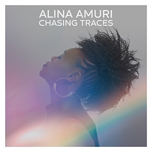 Alina Amuri - Chasing Traces (2018) Hi Res