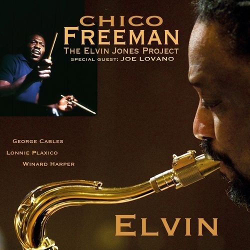 Chico Freeman - Elvin: Tribute to Elvin Jones (2012), 320 Kbps